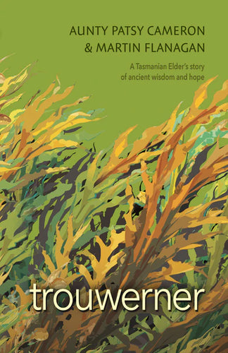 Book cover with seaweed design and text about Aunty Patsy Cameron and Martin Flanagan