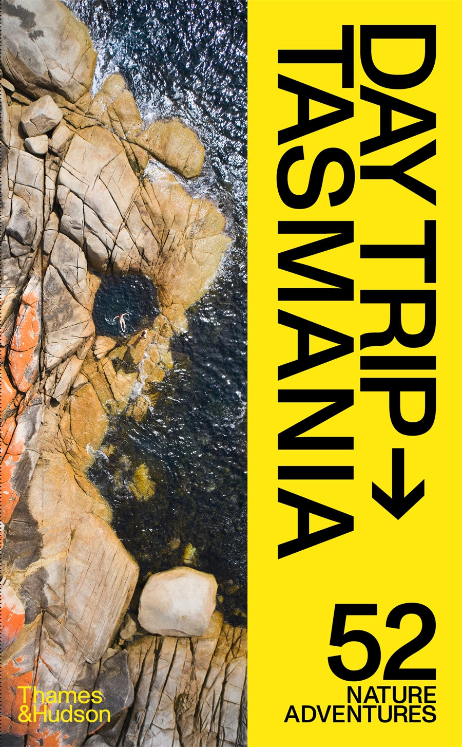 Day Trip Tasmania – 52 Nature Adventures