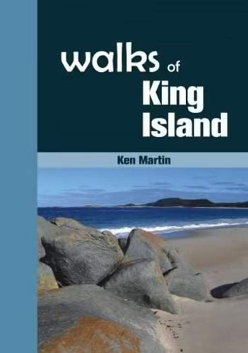 Book cover of 'Walks of King Island' by Ken Martin with a beach and rocks image.