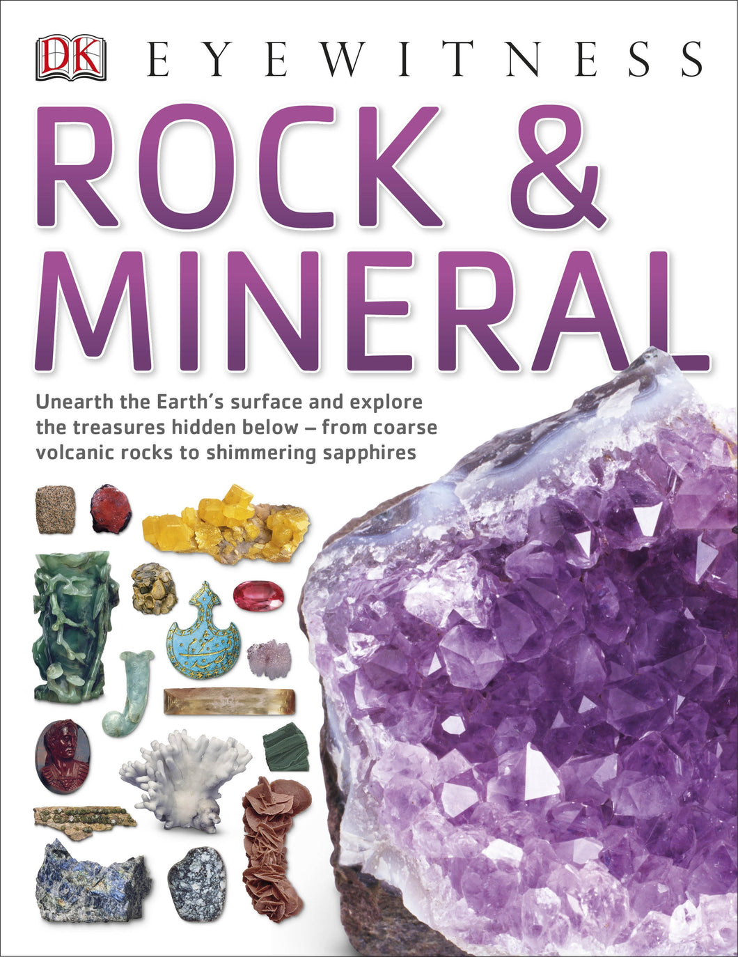 Children‘s book with colourful photographs of rocks and minerals with large amethyst cluster on the cover.