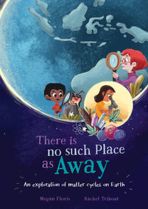 There is No Such Place as Away